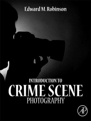 cover image of Introduction to Crime Scene Photography